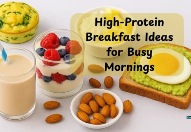 High-Protein Breakfast Ideas for Busy Mornings