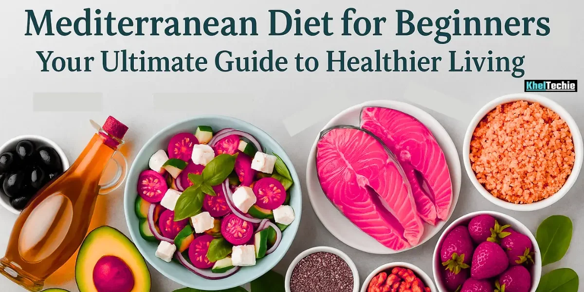 Mediterranean Diet for Beginners
