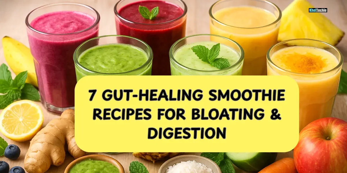 7 Gut-Healing Smoothie Recipes For Bloating & Digestion